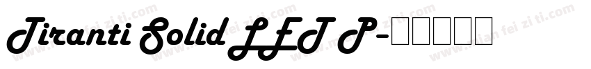 Tiranti Solid LET P字体转换